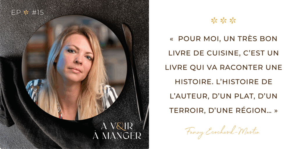 A voir et a manger podcast food x design fanny ecochard martin edition culinaire livre de cuisine