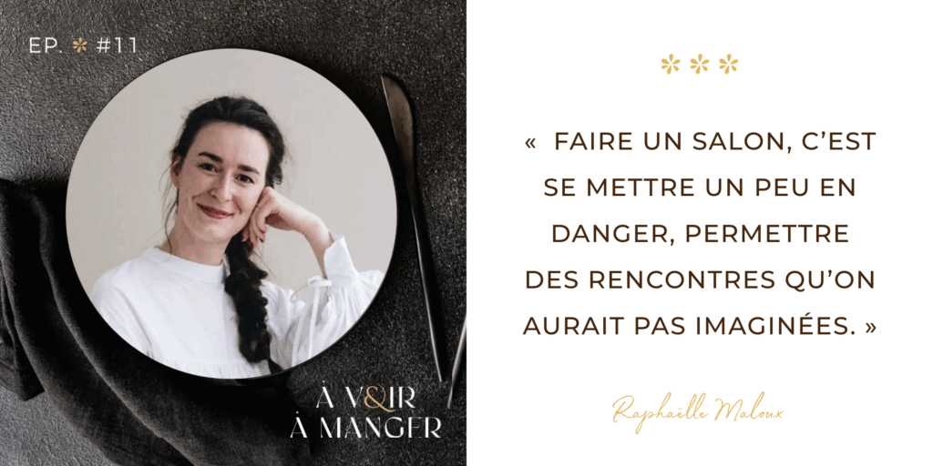 A voir et a manger podcast food x design studio raphaelle maloux debrief participation salon gourmet selection